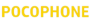 POCOPHONE